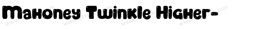 Mahoney Twinkle Higher字体转换